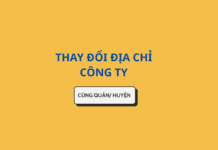 Thay Đổi Địa Chỉ Trụ Sở Công Ty Cùng Quận